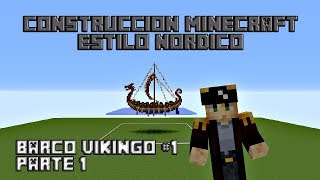 Construcción Minecraft  Estilo Nórdico  Barco Vikingo 1  PARTE 1 [upl. by Ahsilak]