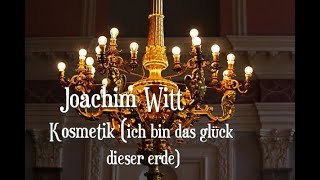 Joachim Witt  Kosmetik Ich bin das Glück dieser Erde TEXT NDW [upl. by Leumhs]