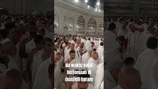 di waktu solat berjemaah di Masjidil haram [upl. by Jana]