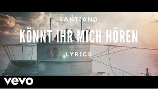 Santiano  Könnt ihr mich hören Lyrics [upl. by Zara190]