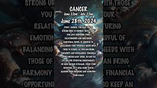 June 28th 2024 cancerhoroscope dailyhoroscope dailyastrologyhoroscope zodiac zodiacuniverse [upl. by Ilamad]