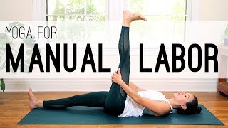 Yoga For Manual Labor  Yoga With Adriene [upl. by Countess]