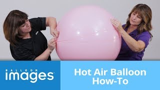 Hot Air Balloon How To [upl. by Nadean293]