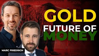 GOLD NEXT BIG OPPORTUNITY  Marc Friedrich [upl. by Terry714]