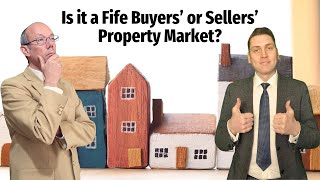 Is it a Fife Buyers’ or Sellers’ Property Market [upl. by Ennovaj]