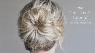 The Mid Knot Tutorial [upl. by Nnaeus]