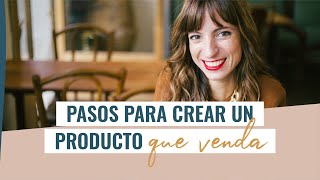 Cómo crear un producto que sea un ÉXITO en 5 pasos  Laura Ribas [upl. by Elmajian]