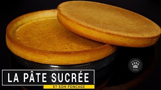 La pâte sucrée Recette  Fonçage  Cuisson [upl. by Frants]