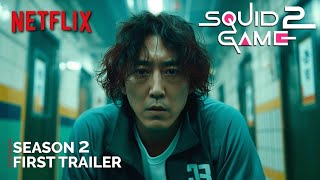 Squid Game Season 2 First Trailer  Netflix [upl. by Schurman]