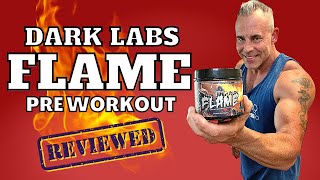 Dark Labs Flame Pre Workout Review V2 👊 WANT THE TRUTH [upl. by Esiralc]