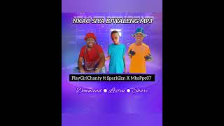 Nkao Siya Bjwaleng MbaPpe07 X LtcChristlyPlayGirlChanty X SparkZen [upl. by Gillie553]