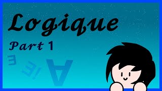 Logique Part 1  1er BAC SM [upl. by Carn]