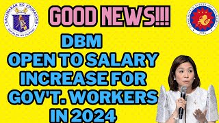 GOOD NEWS DBM OPEN TO SALARY INCREASE TO GOVT EMPLOYEES IN 2024Montillana TV [upl. by Layne201]