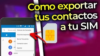 Como pasar contactos a la tarjeta SIM [upl. by Aenehs]