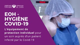 Léquipement de protection individuel pour un soin auprès dun patient infecté par le Covid19 [upl. by Assila975]