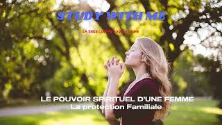 LA FEMME GARDIENNE SPIRITUELLE DE SA FAMILLE mettre une couverture spirituelle sur notre famille [upl. by Yleme23]