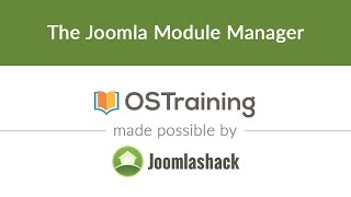 Joomla Beginner Class Lesson 28 The Joomla Module Manager [upl. by Anailli]