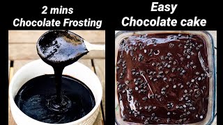 LOCKDOWN CHOCOLATE CAKE  Easy Chocolate Cake  Easy 2 Mins Frosting Recipe  Flavourful Food [upl. by Dempsey]