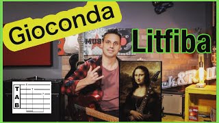 GIOCONDA  Litfiba ⇒ TUTORIAL chitarra TAB [upl. by Akimert]