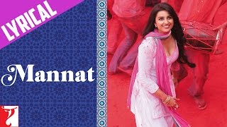 Lyrical  Mannat Full Song with Lyrics  DaawateIshq  Aditya Roy Kapoor Parineeti  Kausar Munir [upl. by Nireves905]