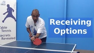 Receiving Options  Table Tennis  PingSkills [upl. by Dannye]