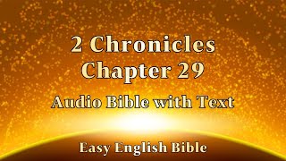 2 Chronicles Chapter 29 Audio Bible 역대하 29장 성경 보면서 듣기 [upl. by Ahkihs]