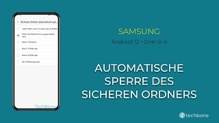 Dauer bis zur automatischen Sperre Sicherer Ordner  Samsung Android 12  One UI 4 [upl. by Noda]