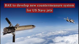 BAE to develop new countermeasure system for US Navy jets [upl. by Vanda]