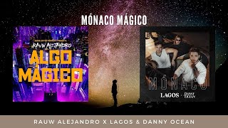 Rauw Alejandro LAGOS amp Danny OceanMónaco Mágico [upl. by Sid804]