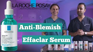 La RochePosay Effaclar Ultra Concentrate Serum  Anti Blemish  Dr Somji amp Dr Solomon Review [upl. by Nael]