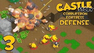 Castle Story Multiplayer on Corruptron Fortress DEFENSE  Part 3  THE BATTLE [upl. by Rebekkah]