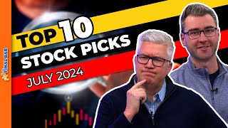 Top 10 Stocks to Watch July 2024 [upl. by Eusebio]