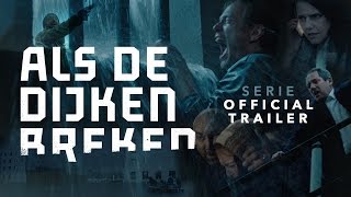 Als de dijken breken  Official Trailer 2016  NPO 1  EO  Nu op Netflix [upl. by Naashar]