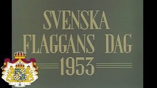 Svenska flaggans dag 1953 [upl. by Diehl451]