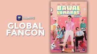 Bawal Lumabas Global Fancon [upl. by Lulu88]