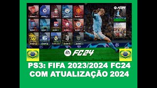 PS3 FIFA 20232024 COMPLETO E GRATIS EM PKG E MOD DE ATUALIZAÃ‡ÃƒO PARA 2024 TODOS TIMES DESCRIÃ‡ÃƒO [upl. by Delwin]