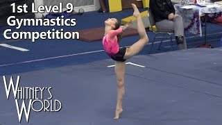 First Level 9 Gymnastics Meet  Whitney Bjerken [upl. by Nosirrah756]