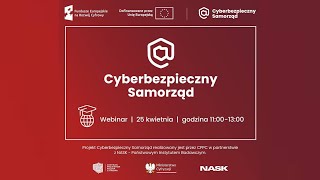 Jak poprawnie przeprowadzić zamówienia publiczne w projekcie Cyberbezpieczny Samorząd  Webinar [upl. by Anitrebla]