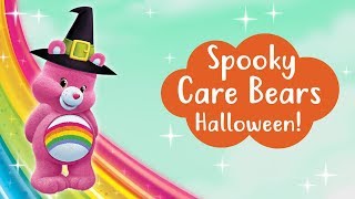 Care Bears  Spooky Care Bears Halloween [upl. by Etheline]