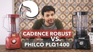 Cadence Robust 1000W vs Philco PLQ1400  Comparativo de Liquidificador [upl. by Nimaynib439]