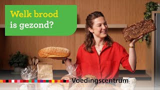 Welk brood is gezond [upl. by Gnet]