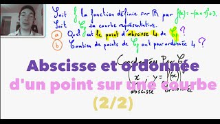 Abscisse et ordonnée dun point sur une courbe 22 [upl. by Alvina]