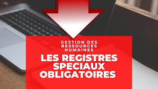 Registres spéciaux obligatoires [upl. by Baptista]