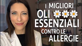 Oli essenziali contro le allergie🤧 quali sono i migliori e come usarli 🌸 [upl. by Sacttler]