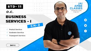 STD11 OC CH2 BUSINESS SERVICES  I DAY2  By Tarun Makhija Jai Ambe Classes [upl. by Eva]