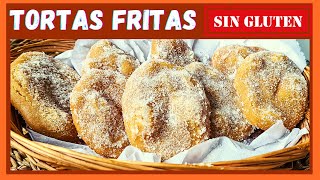 Tortas fritas Sin TACC 😀la Receta DEFINITIVA [upl. by Rebmik]