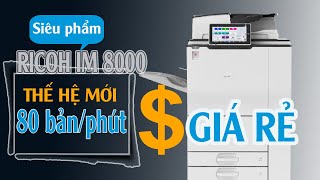 Máy Photocopy Ricoh IM 8000 Tốc Độ Cao  CÔNG TY TNHH THIẾT BỊ VĂN PHÒNG NHẬT TIẾN THANH [upl. by Auberbach]