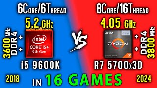 i5 9600K OC vs Ryzen 7 5700x3D Test in 16 Games or i5 9600K vs R7 5800x3D [upl. by Prader685]