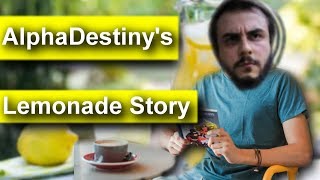 AlphaDestinys Lemonade Story  NARRATED [upl. by Nudnarb]