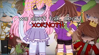 we don’t talk about xornoth  empiresSMP  gacha club [upl. by Neu305]